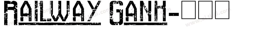 Railway Gank字体转换